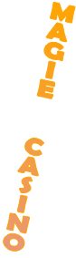 M A G I E   C A S I N O